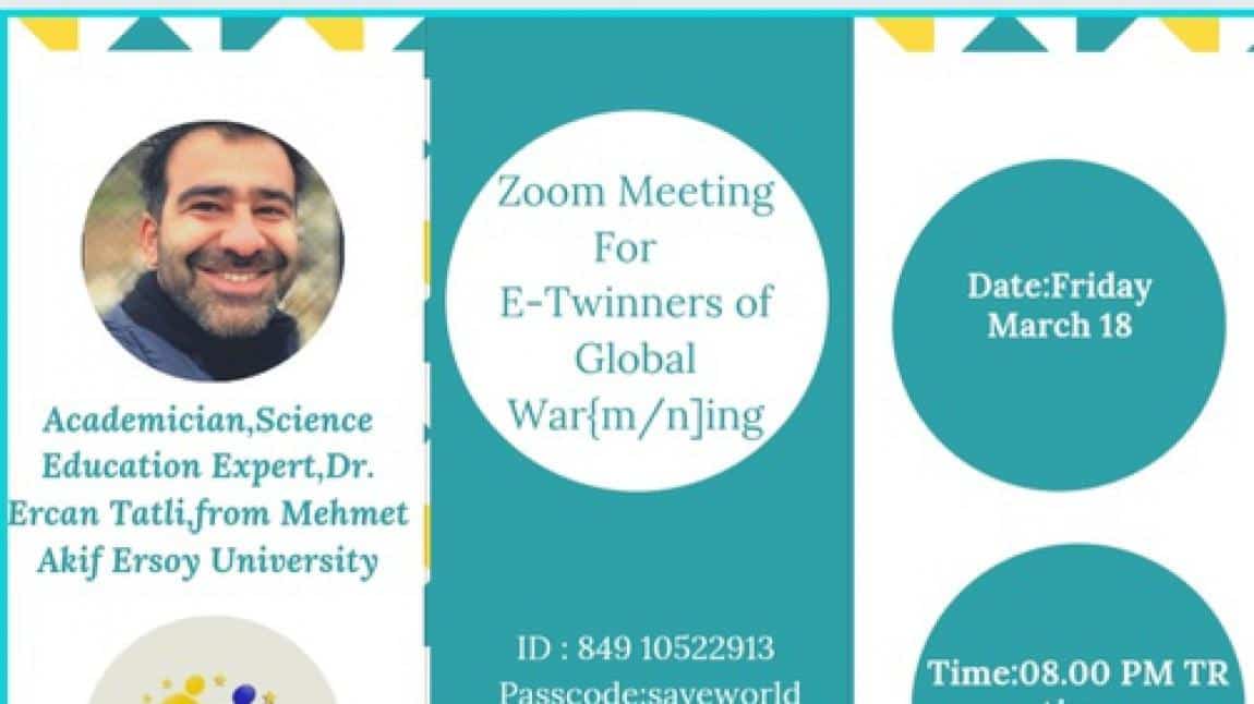 Global Warming Warning eTwinning projemizde Mehmet Akif Ersoy Üniversitesinden Akademisyen Ercan TATLI 'nın katılımı ile bilgilendirme toplantısı yaptık